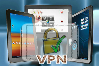 ویژگی های نصب VPN روی تبلت کدامند؟
